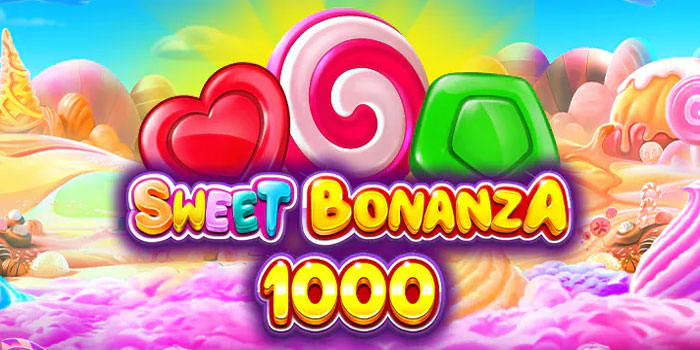 Cara Cerdas Kelola Modal Saat Main Sweet Bonanza 1000