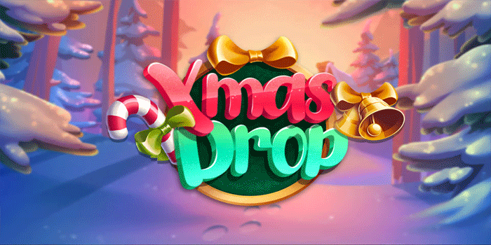 Cara Trik Memenangkan Slot Xmas Drop Dengan Mudah